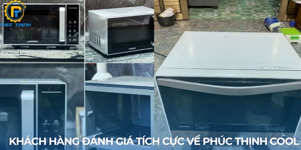 Review từ khách hàng từ dịch vụ sửa lò vi sóng của Phúc Thịnh Cool