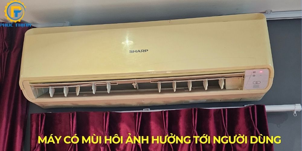 Máy có mùi hôi ảnh hưởng rất lớn đến sức khỏe người dùng