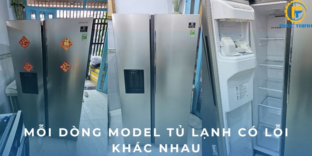 Các dòng model tủ lạnh và lỗi phổ biến nhất