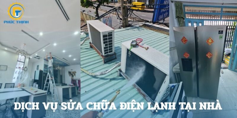 Tìm hiểu về dịch vụ sửa chữa điện lạnh tại nhà