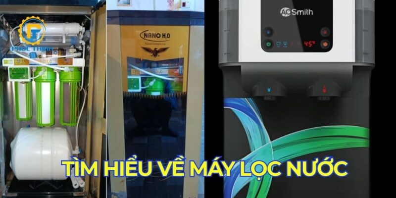 Tìm hiểu về thiết bị lọc nước và nguyên lý hoạt động