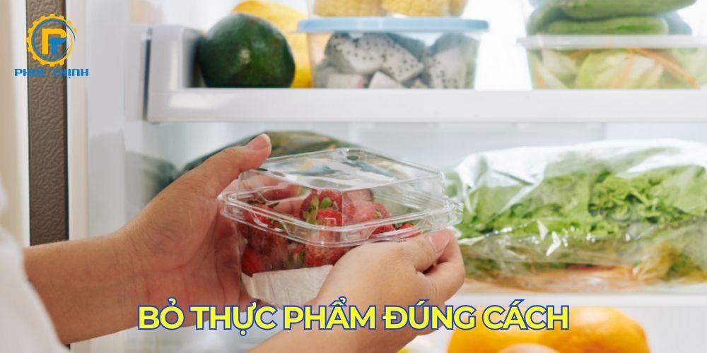 Việc bỏ thực phẩm đúng cách giúp bạn sử dụng tủ lạnh hiệu quả hơn