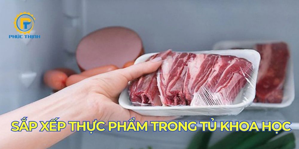 Sắp xếp thực phẩm khoa học là cách sửa tủ lạnh không xả đá hiệu quả