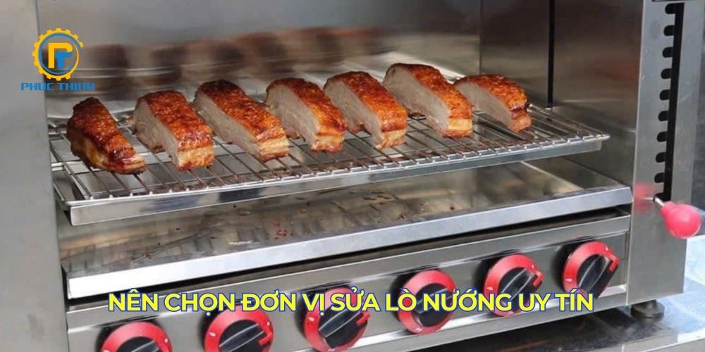 Nên cân nhắc lựa chọn thợ sửa lò nướng Hồ Chí Minh hay thông qua trung tâm uy tín