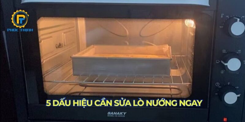Cảnh báo người dùng 5 dấu liệu cần sửa lò nướng Hồ Chí Minh ngay