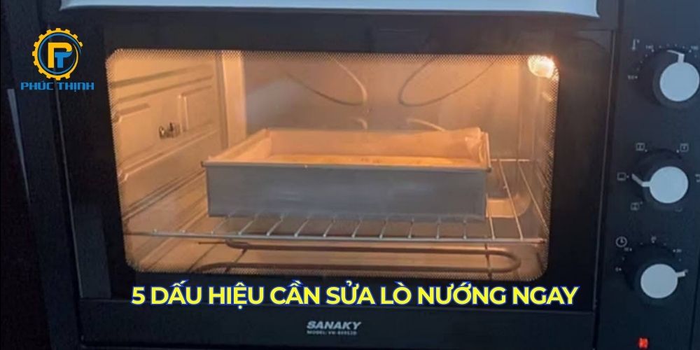 Cảnh báo người dùng 5 dấu liệu cần sửa lò nướng Hồ Chí Minh ngay