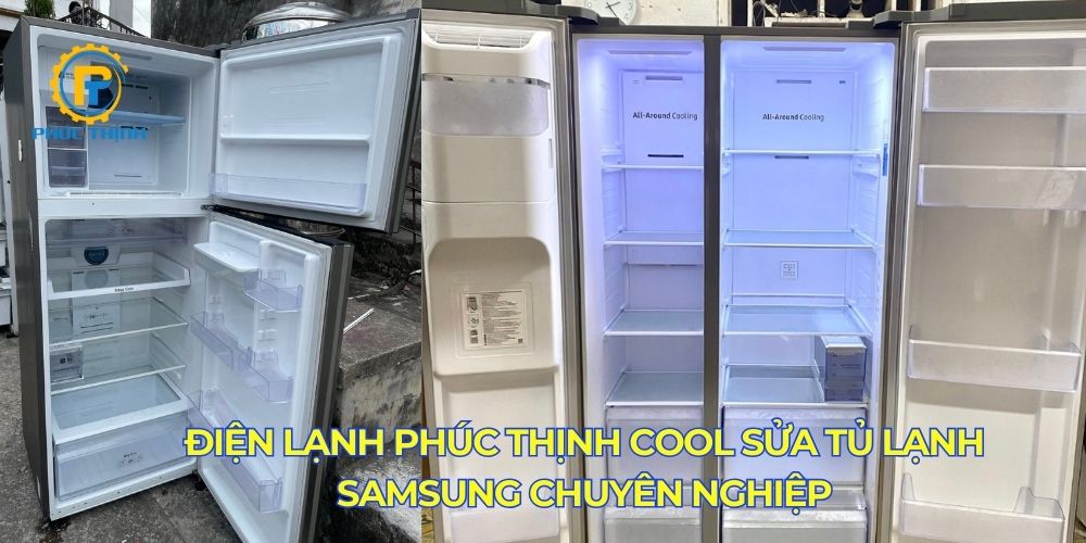 Phúc Thịnh Cool sở hữu dịch vụ sửa tủ lạnh Samsung chuyên nghiệp