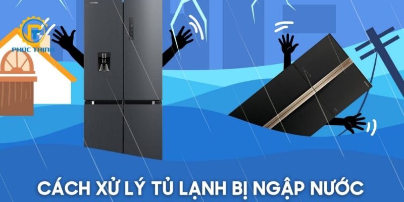 Tủ lạnh bị ngập nước do mưa lũ hoặc lỗi thiết bị