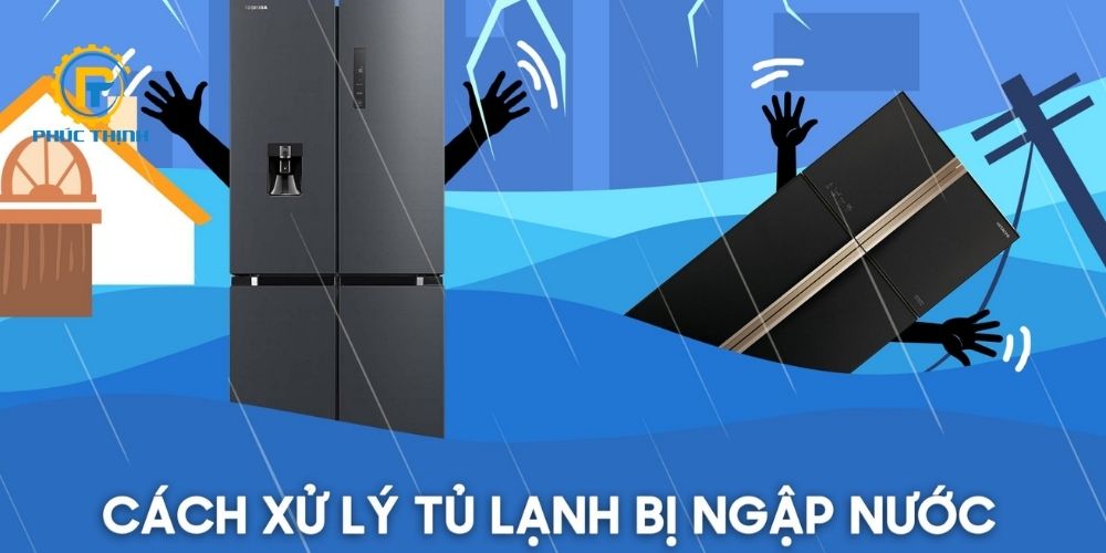 Tủ lạnh bị ngập nước do mưa lũ hoặc lỗi thiết bị