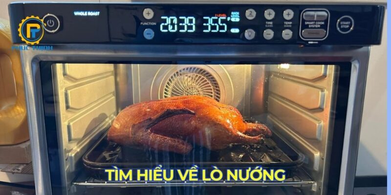 Tìm hiểu về lò nướng là gì và hoạt động như thế nào?