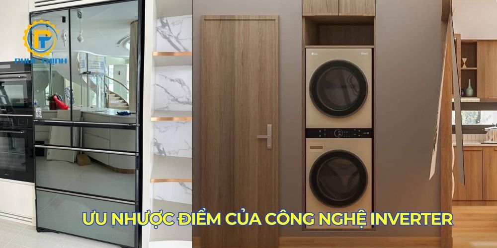 Ưu và nhược điểm của các dòng máy Inverter