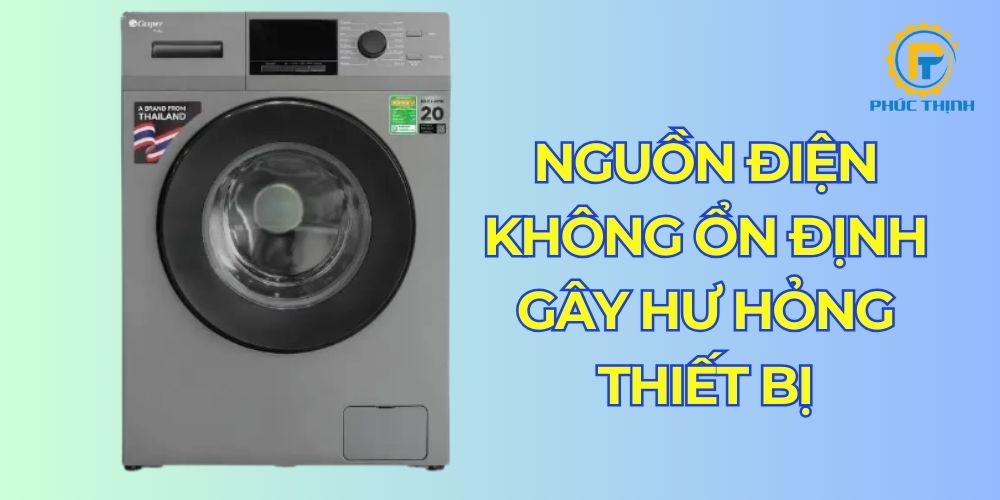 Nguồn điện không ổn định là nguyên nhân khiến nhiều máy giặt hỏng